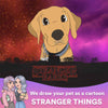 Limited Edition Custom Cartoon Pet Canvas - Stranger Things